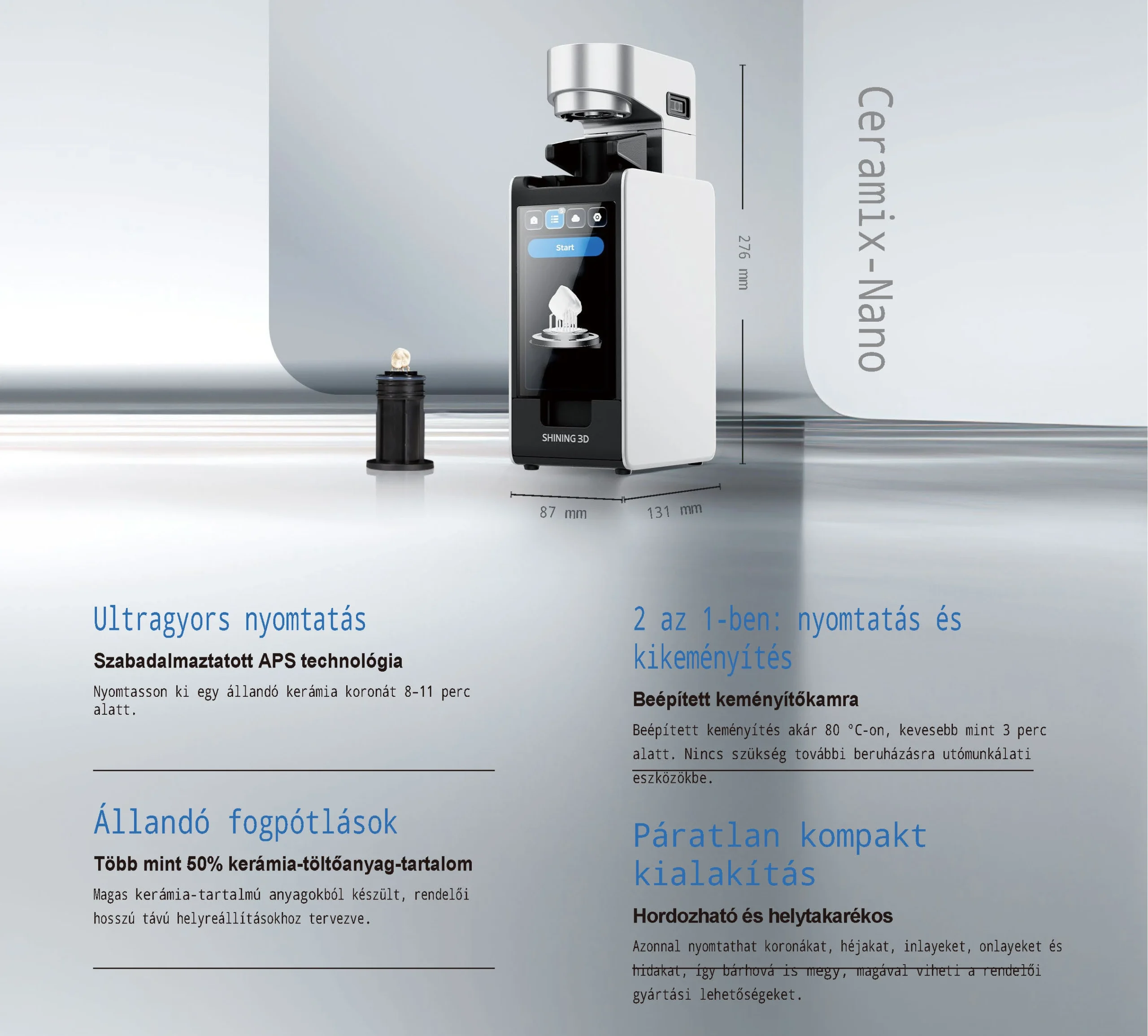 Ceramix Nano - 3D fogászati nyomtató