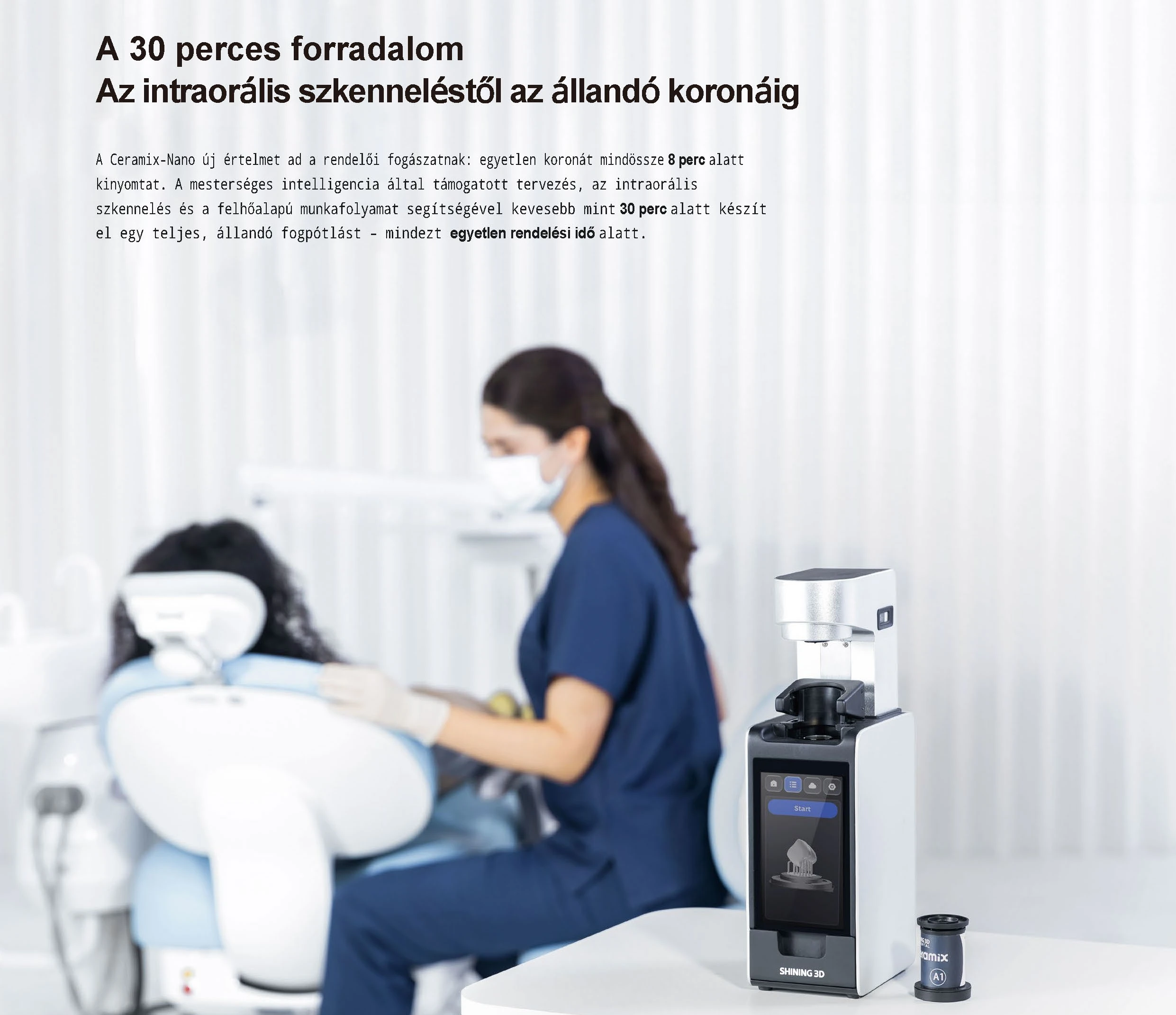 Ceramix Nano - 3D fogászati nyomtató
